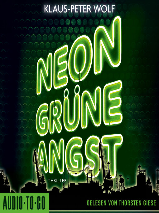Title details for Neongrüne Angst (ungekürzt) by Klaus-Peter Wolf - Available